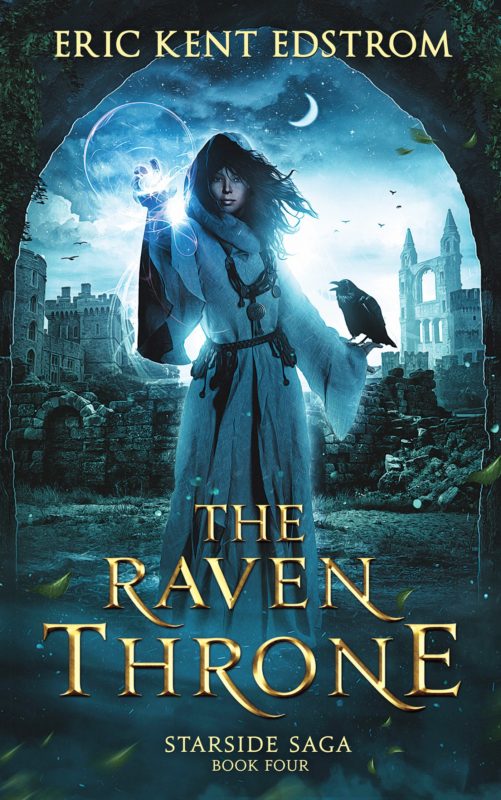 The Raven Throne (Starside Saga Book 4)